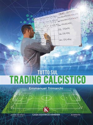 cover image of Tutto sul trading calcistico